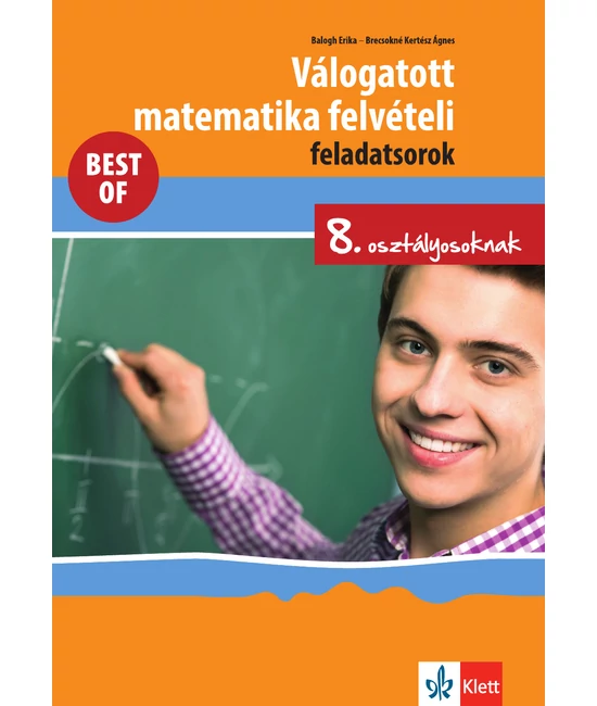 Válogatott matematika felvételi feladatsorok