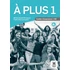 A plus 1 A1 Cahier d'activités et CD