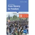 From Slavery to Freedom