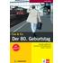 Der 80. Geburtstag