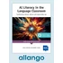 AI Literacy in the Classroom - Digital Edition allango