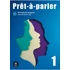 Prét-á-parler 1 – Livre de l’éléve