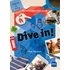 Dive in! Home and away - Student’s Book plus online material