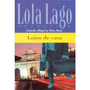 Kép 2/2 - Lejos de casa. Serie Lola Lago