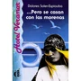 Kép 1/2 - ...Pero se casan con las morenas